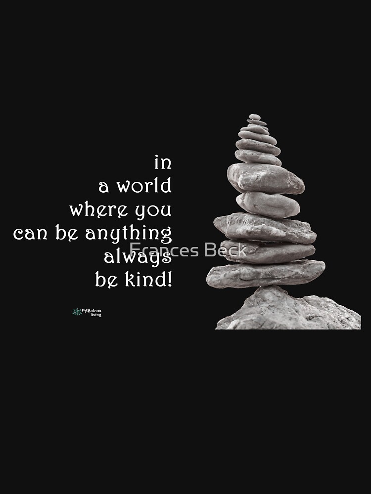 Thumbnail 7 of 7, Classic T-Shirt, Balance Stones - Always Be Kind Quote designed and sold by FABulous-living.