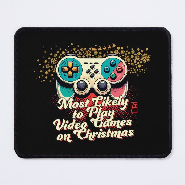 Item preview, Most Likely to Play Video Games on Christmas - Gaming Christmas - Happy Holidays designed and sold by ArtProjectShop.