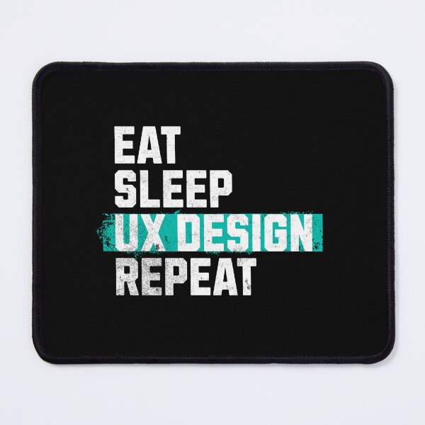 Item preview, Eat Sleep UX Design Process Repeat - UX/UI Designer designed and sold by knapst.