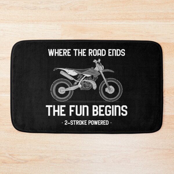 Item preview, Where The Road Ends The Fun Begins 2-stroke powered designed and sold by ssalujoe.