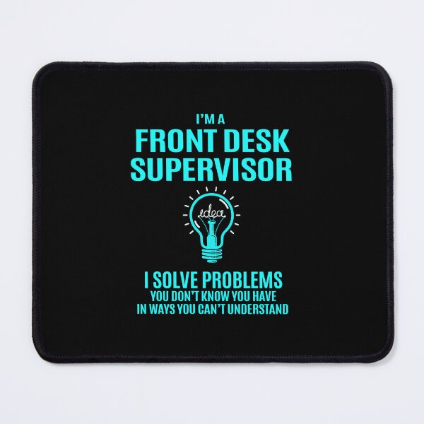 Item preview, Front Desk Supervisor - I Solve Problems designed and sold by alphatinost.