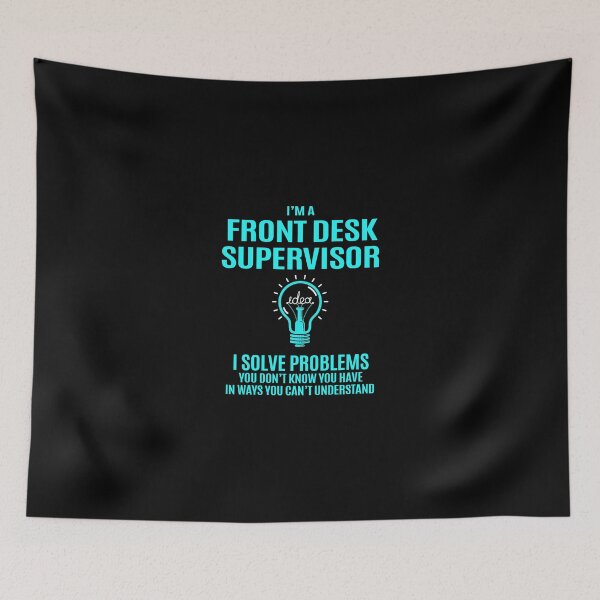 Item preview, Front Desk Supervisor - I Solve Problems designed and sold by alphatinost.