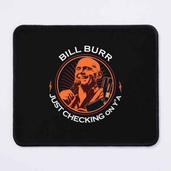 Item preview, Bill Burr Podcast designed and sold by Lowgik.
