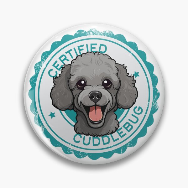Item preview, Poodle -  Gray colored - 'Certified Cuddlebug' designed and sold by wotsthis.