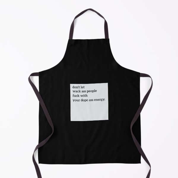 Item preview, Don't let wack ass people fuck with your dope ass energy. designed and sold by VibeOasis.