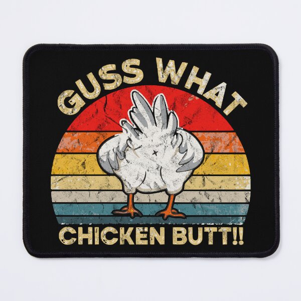 Item preview, Guss What Chicken Butt Funny Chicken Joke designed and sold by CHRIS-POD.