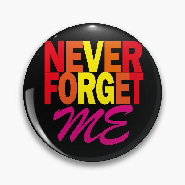 Item preview, Never Forget - Never forget me designed and sold by EunsooLee.