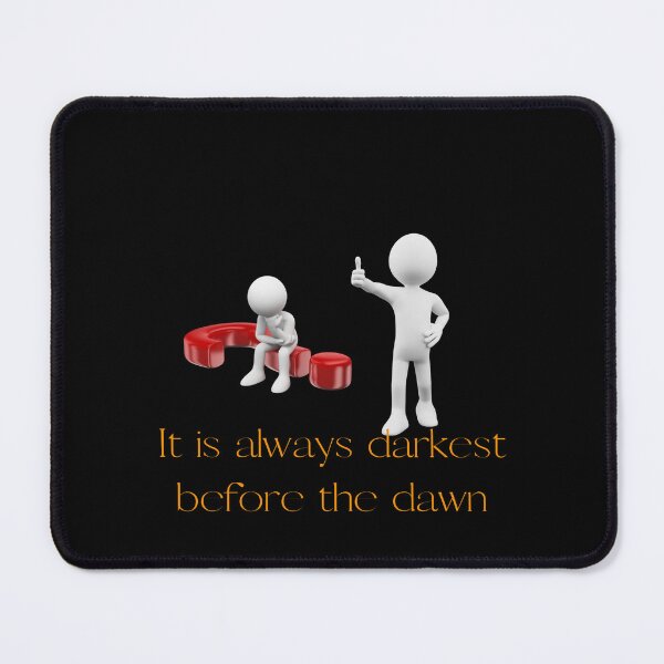 Item preview, It is always darkest before the down designed and sold by Moris-shop.