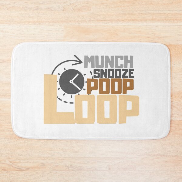 Item preview, Munch, snooze, poop, loop designed and sold by MDandLK.
