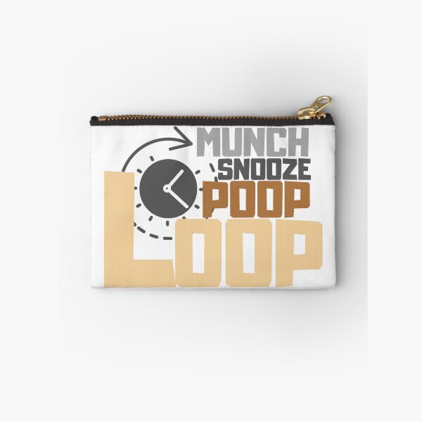 Item preview, Munch, snooze, poop, loop designed and sold by MDandLK.