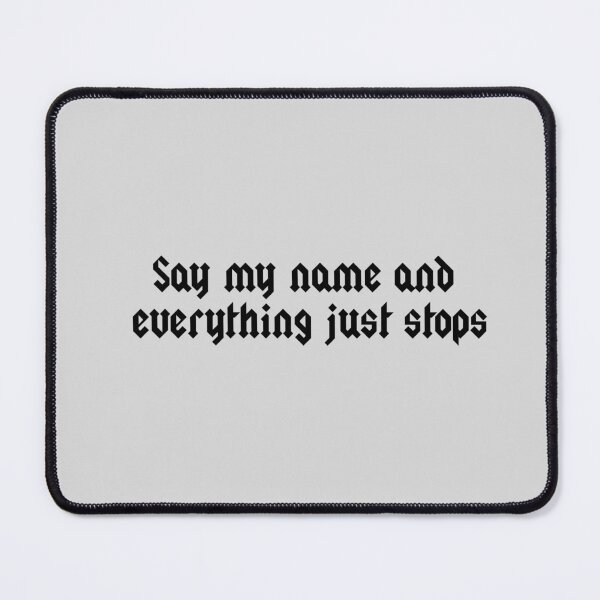 Item preview, say my name designed and sold by myfaithmylove.