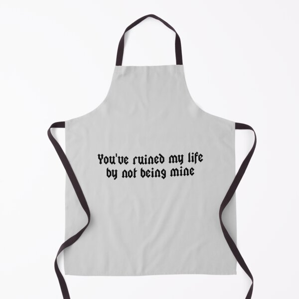 Item preview, you've ruined my life designed and sold by myfaithmylove.