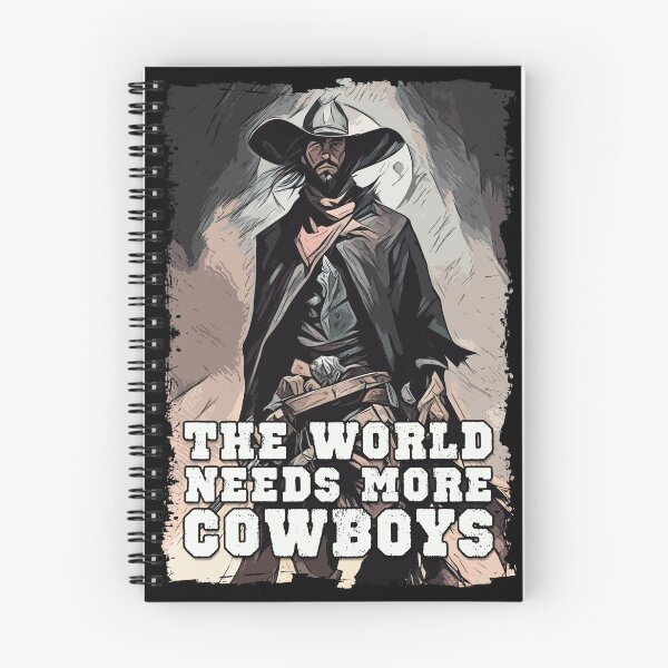 Item preview, The World Needs More Cowboys Western Cowboy Sayings Illustration designed and sold by Naumovski.