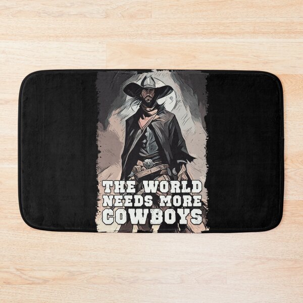 Item preview, The World Needs More Cowboys Western Cowboy Sayings Illustration designed and sold by Naumovski.