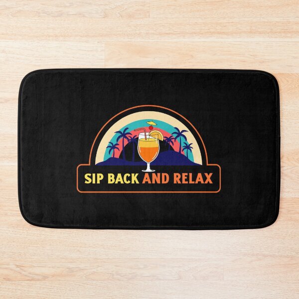 Item preview, Sip Back And Relax Funny designed and sold by Harmonick-Tees.