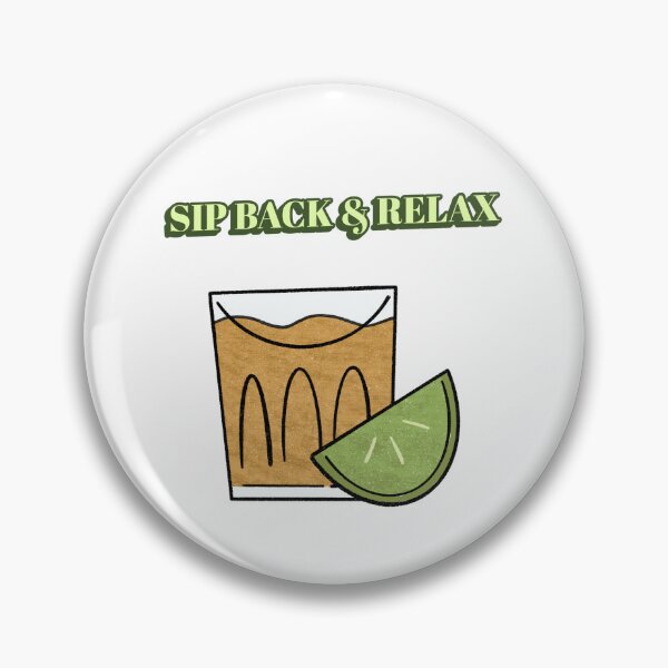 Item preview, Sip Back And Relax Funny designed and sold by Harmonick-Tees.