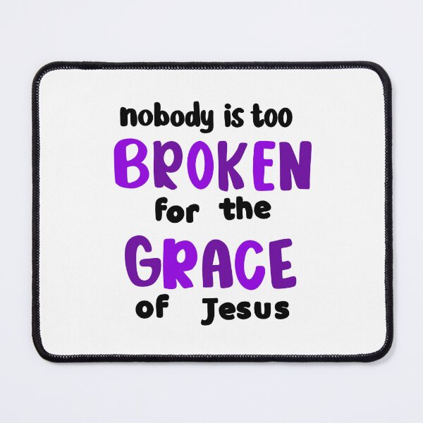 Item preview, Nobody is too broken for Jesus designed and sold by FeatherProject.