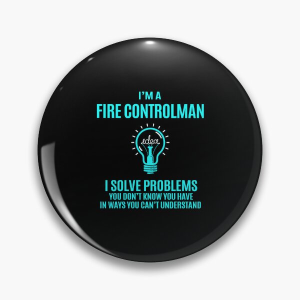 Item preview, Fire Controlman - I Solve Problems designed and sold by analisanta.