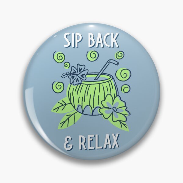 Item preview, Sip Back And Relax Funny designed and sold by Harmonick-Tees.