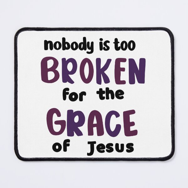 Item preview, Nobody is too broken for Jesus designed and sold by FeatherProject.