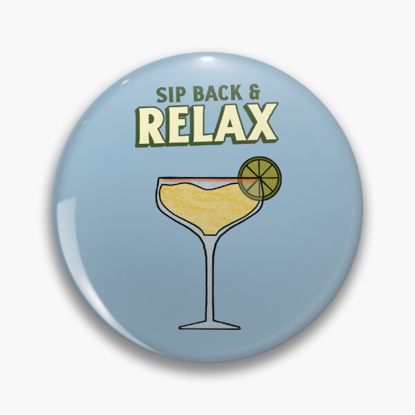 Item preview, Sip Back And Relax Funny designed and sold by Harmonick-Tees.