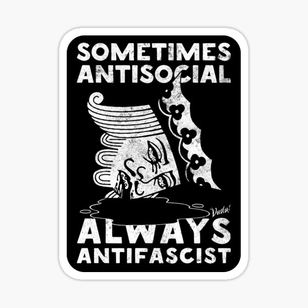 Vista previa del artículo con la obra «A veces antisocial, siempre antifascista», diseñado y vendido por Vudu! ⚡ Studio.