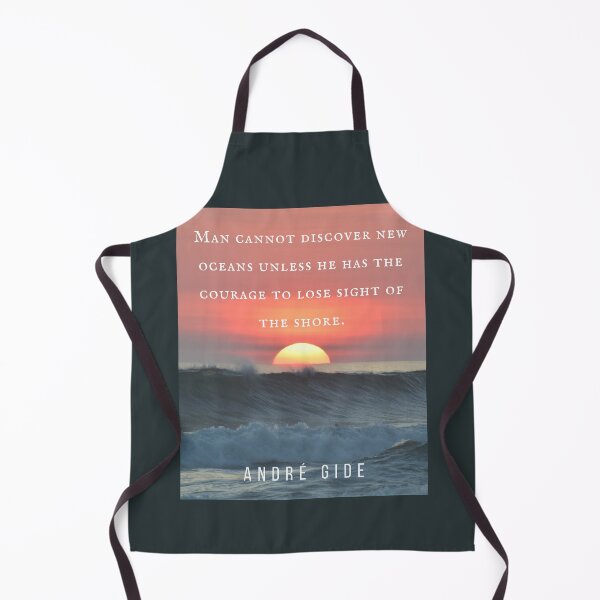 Item preview, André Gide quote: “Man cannot discover new oceans unless he has the courage to lose sight of the shore.” designed and sold by artbleed.