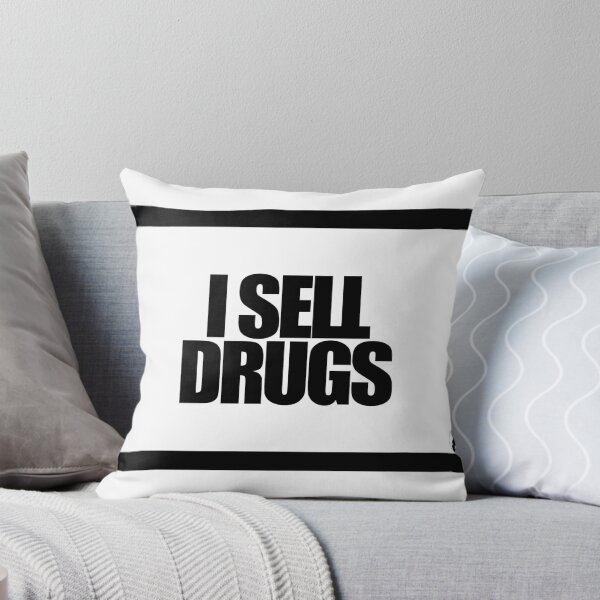 Item preview, I SELL DRUGS designed and sold by MobsProject.