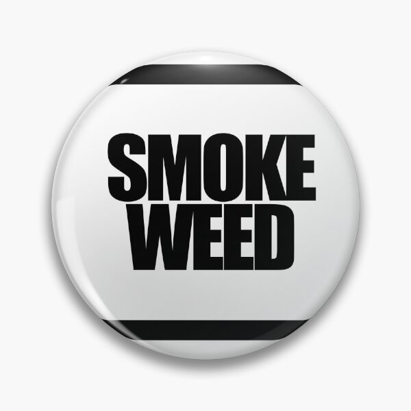 Item preview, SMOKE WEED designed and sold by MobsProject.