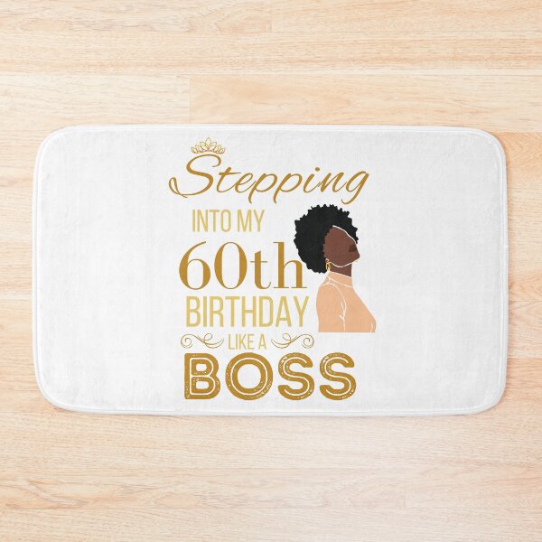 Item preview, Gold Crown Stepping Into My 60th Birthday Like A Boss Birthday designed and sold by Run to Creations.