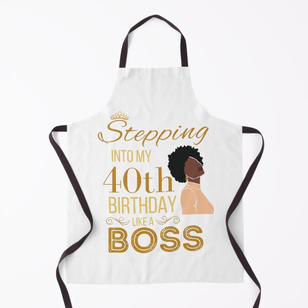 Item preview, Gold Crown Stepping Into My 40th Birthday Like A Boss Birthday designed and sold by Run to Creations.