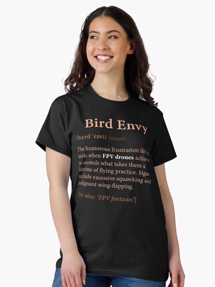Thumbnail 2 of 7, Classic T-Shirt, FPV Drone: Bird Envy - Dictionary Definition designed and sold by Teesamust.