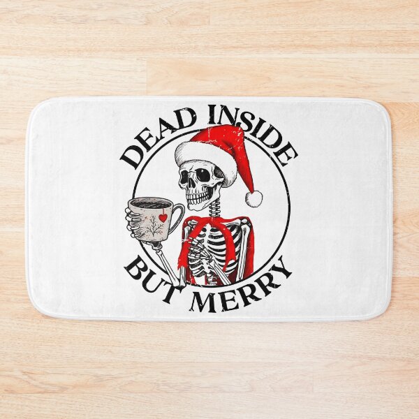 Item preview, Dead Inside But Merry designed and sold by EsteticaVerus.
