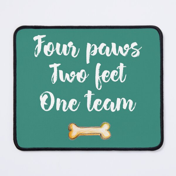Item preview, Four paws, two feet, one team designed and sold by kookycomet.