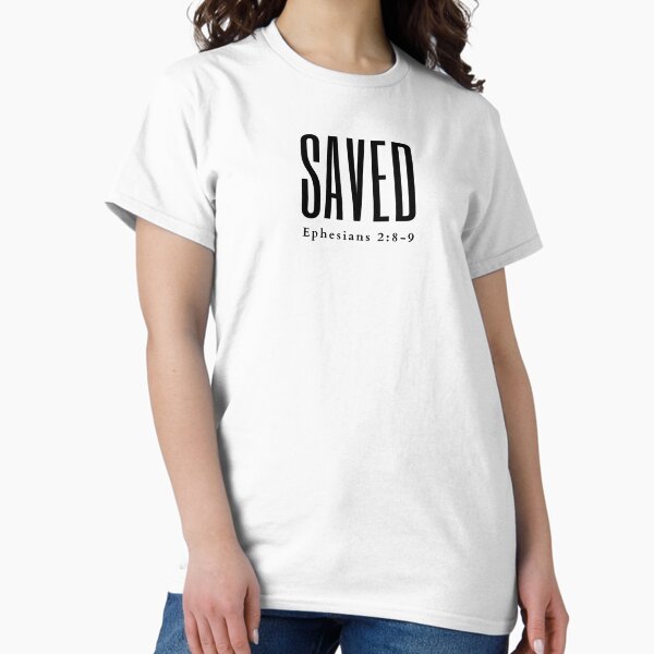 Item preview, Saved Ephesians 2:8-9 designed and sold by HisPromises.