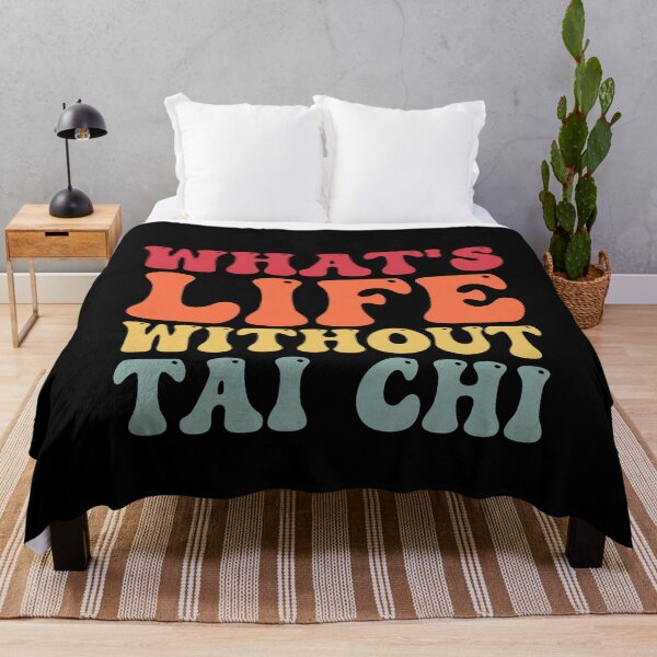 Item preview, Funny Whats Life Without Tai Chi joke Saying designed and sold by Amineharoni.
