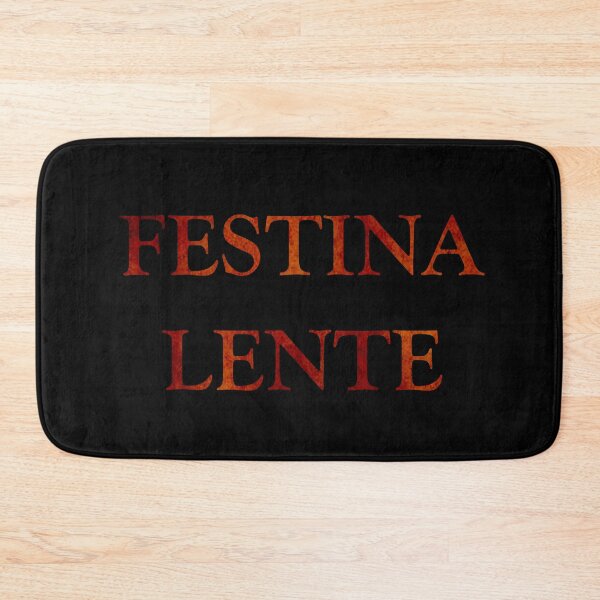 Item preview, Festina lente latin quotes phrases sayings words word designed and sold by Alexaltay.