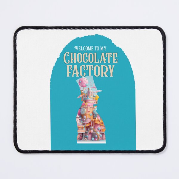 Item preview, Welcome to My Chocolate Factory designed and sold by techdave.