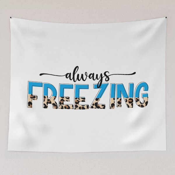 Item preview, Always Freezing designed and sold by EsteticaVerus.