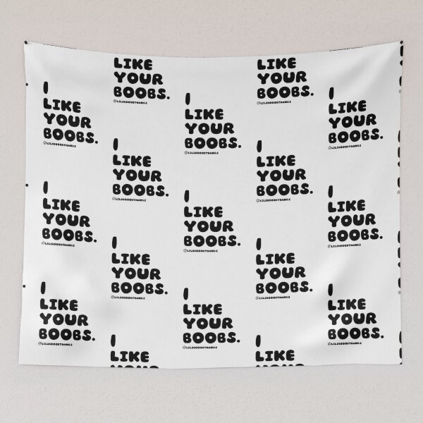 Item preview, I like your boobs. v1 | lilsboobthangs designed and sold by lilsboobthangs.