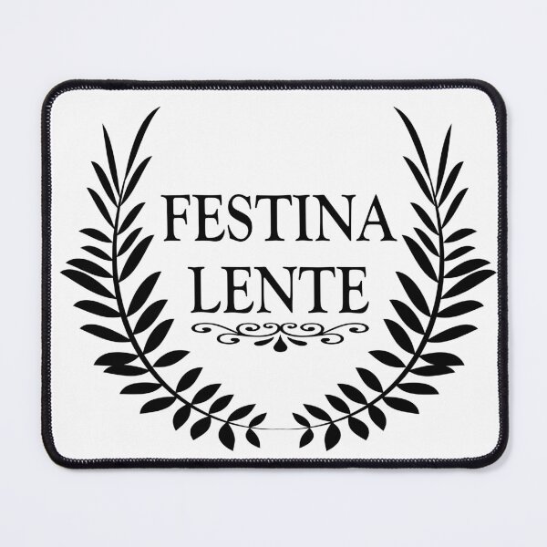 Item preview, Festina lente latin quotes phrases sayings words word designed and sold by Alexaltay.