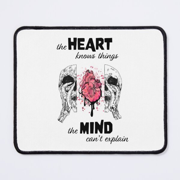 Item preview, The Heart Knows Things the Mind Can't Explain - Black designed and sold by Cre8vConspiracy.