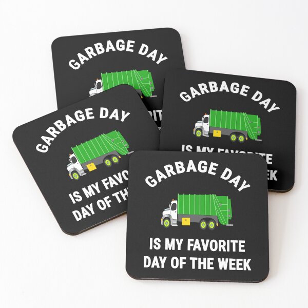 Item preview, Garbage Day is my Favorite Day of the Week  designed and sold by Speed Prints.