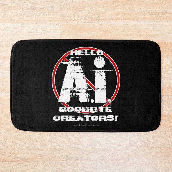 Item preview, Hello AI, Goodbye Creators!  -  For Dark Backgrounds designed and sold by The Imagination Source™.