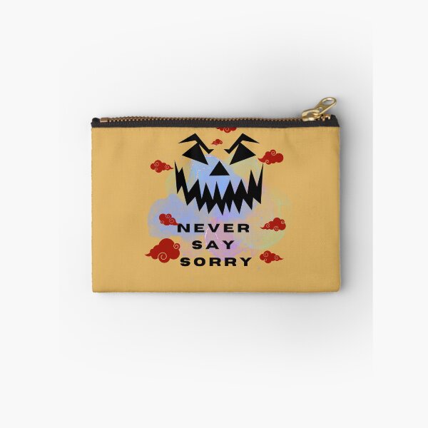 Item preview, never say sorry designed and sold by ksfashionideas.
