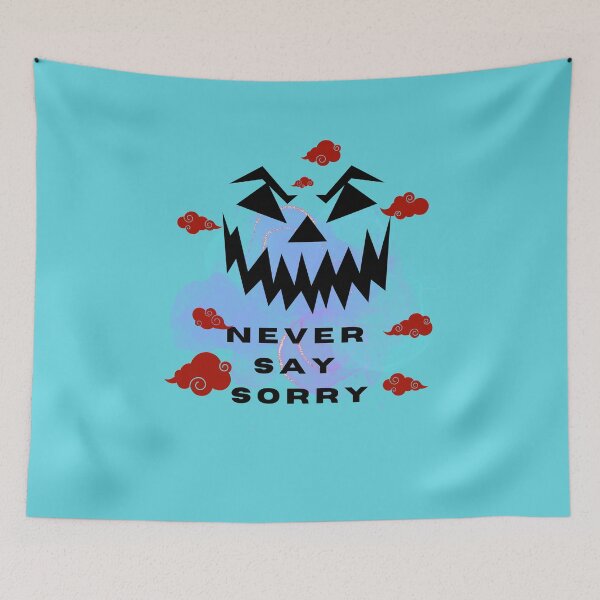 Item preview, never say sorry designed and sold by ksfashionideas.