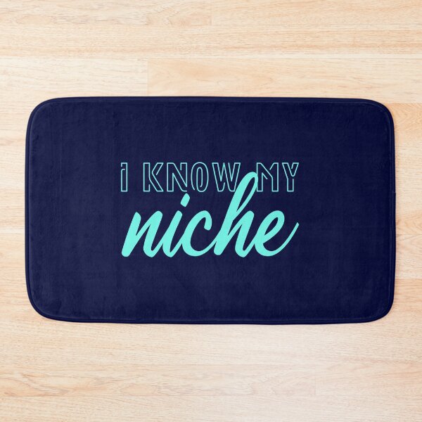 Item preview, I know my Niche designed and sold by mcxgr.