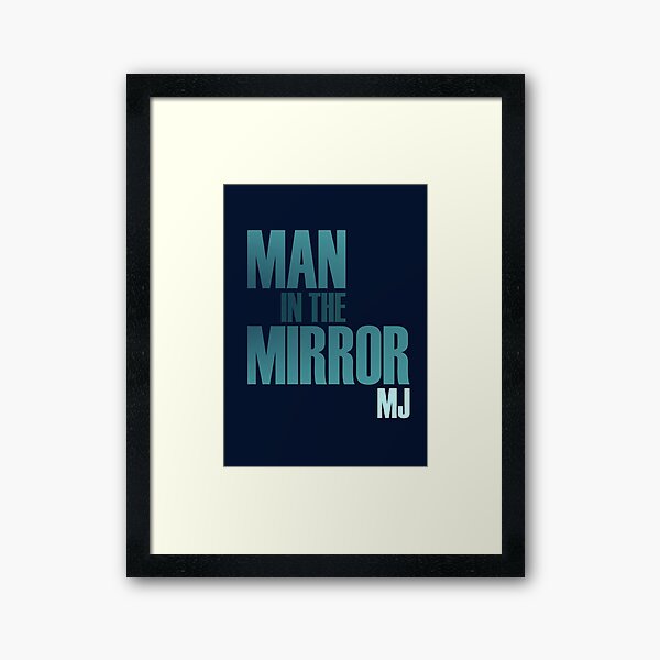 Man In The Mirror - MJ Framed Art Print