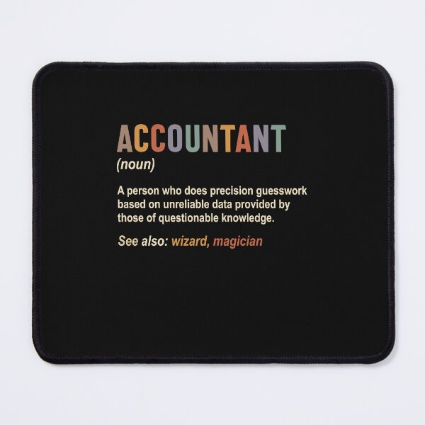 Item preview, Accountant Definition Accounting CPA Funny designed and sold by cidolopez.