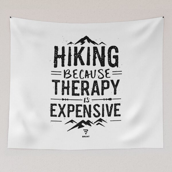 Item preview, HIKING BECAUSE THERAPY IS EXPENSIVE. Hike, Camp, Trail designed and sold by BRUNTadventures.